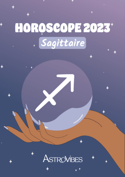 Horoscope 2023 Sagittaire